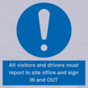 all-visitors-and-drivers-must-report-to-site-office-and-sign-in-and-out~